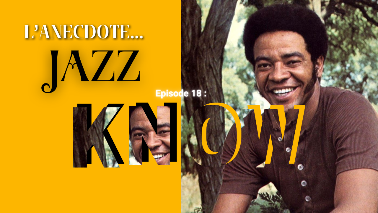 Anecdote... : Comment Bill Withers a transform&eacute; un blocage en chef-d&rsquo;&oelig;uvre avec Ain&rsquo;t No Sunshine