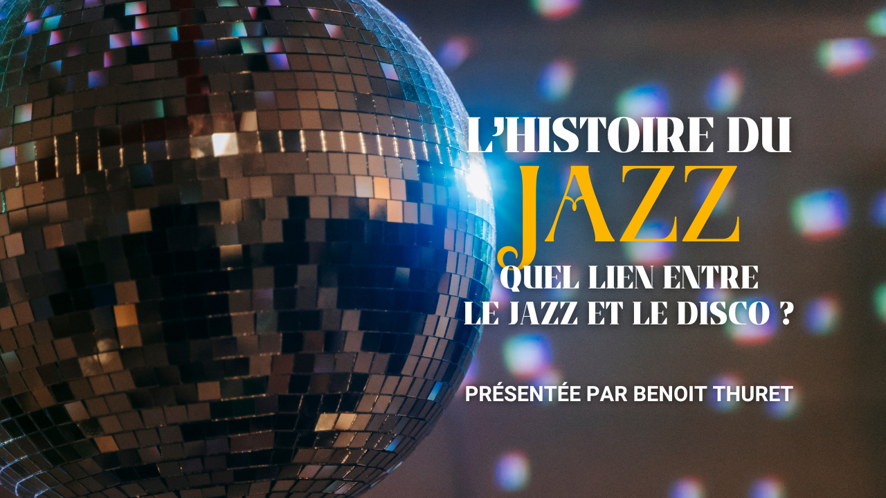 Existe-t-il un lien entre le Jazz et le Disco ?