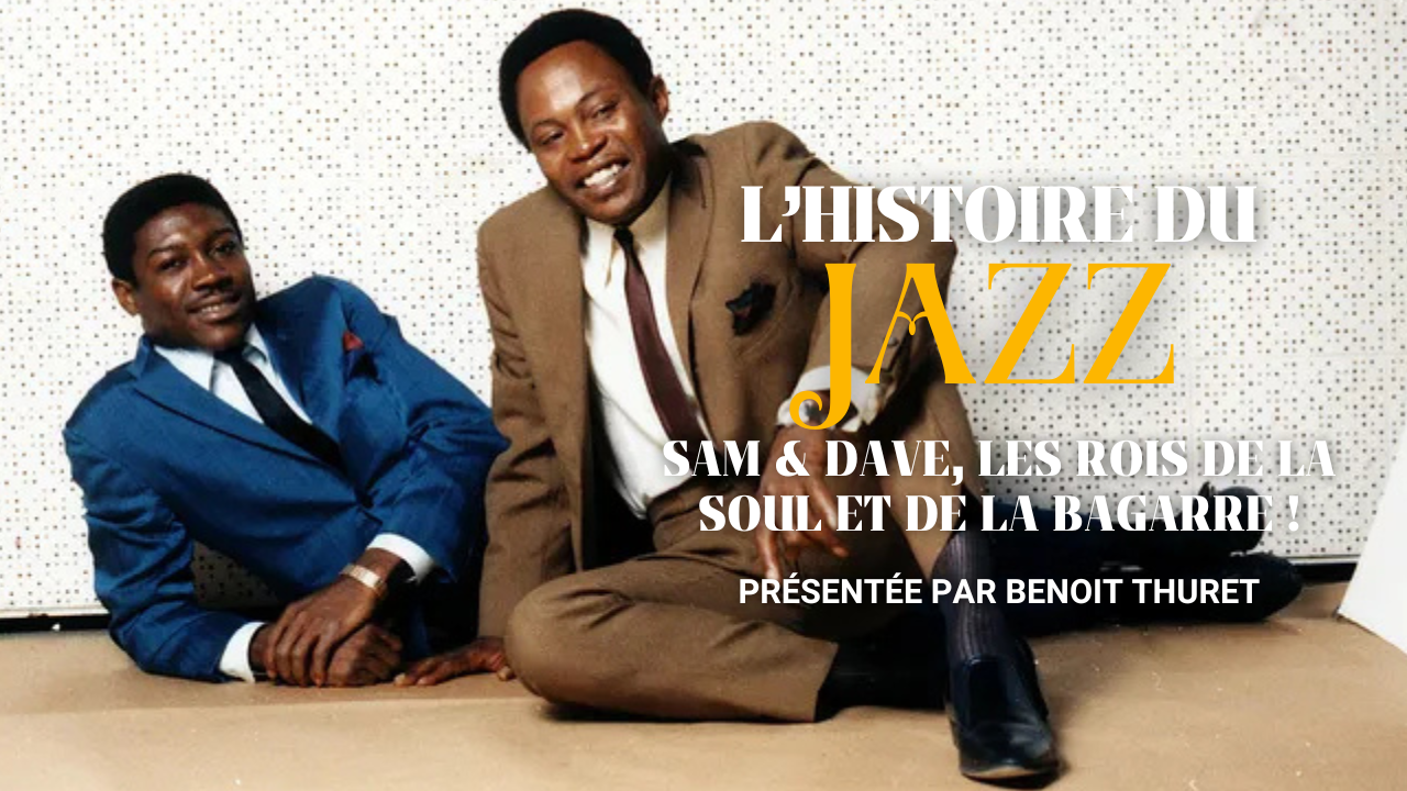 Sam & Dave, les Rois de la Soul… et de la bagarre !
