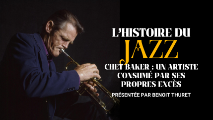 Comment Chet Baker, le trompettiste à la voix d’ange, s’est-il brûlé les ailes ?