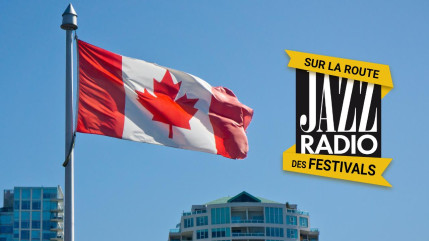 Festival international de Jazz 2025 : Jazz Radio s'envole à Montréal !