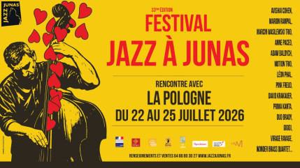 Jazz à Junas : la Pologne mise à l'honneur pour l'édition 2026, avec Avishai Cohen, Anne Paceo,... Jazz à Junas : la Pologne mise à l'honneur pour l'édition 2026, avec Avishai Cohen, Anne Paceo,...