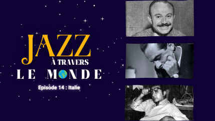 Jazz à travers le monde : Boom! : quand le jazz devenait la bande-son de l’Italie Jazz à travers le monde : Boom! : quand le jazz devenait la bande-son de l’Italie