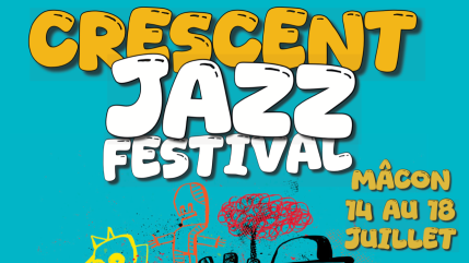 Le Crescent Jazz Festival 2026 revient : Cinq jours de jazz &agrave; M&acirc;con !