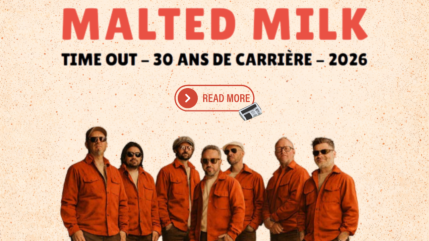 Malted Milk : 30 ans de soul et un rendez-vous magistral &agrave; La Cigale