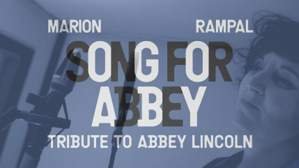 Marion Rampal dévoile son nouvel album "Song For Abbey" en hommage à Abbey Lincoln Marion Rampal dévoile son nouvel album "Song For Abbey" en hommage à Abbey Lincoln