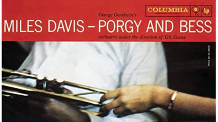 Miles Davis : L'histoire de l'album culte &laquo; Porgy and Bess &raquo;