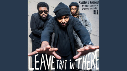 Sullivan Fortner : son nouvel album "Leave that in There" est disponible Sullivan Fortner : son nouvel album "Leave that in There" est disponible