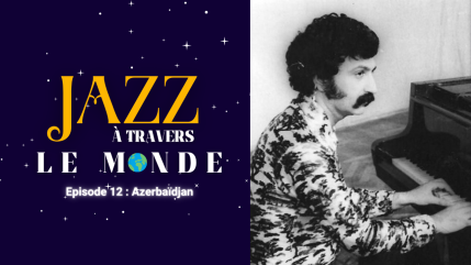 Vagif Mustafazadeh : le musicien qui a uni le jazz américain et les traditions du Caucase Vagif Mustafazadeh : le musicien qui a uni le jazz américain et les traditions du Caucase