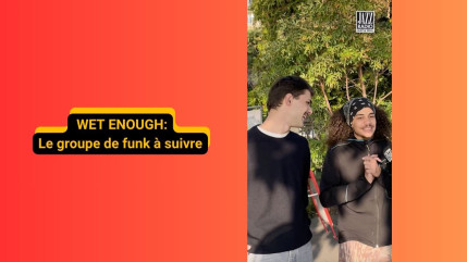 WET ENOUGH : le groupe de funk hybride qui bouscule la scène émergente WET ENOUGH : le groupe de funk hybride qui bouscule la scène émergente